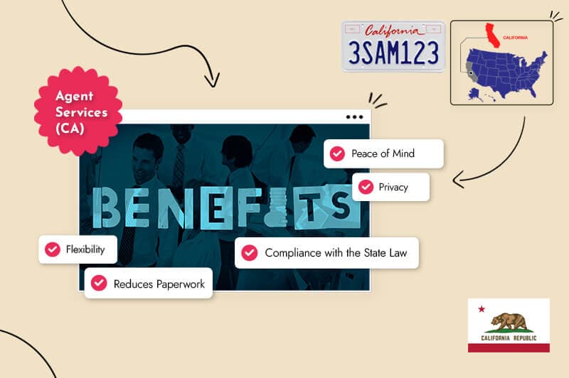 Registered agent benefits in CA