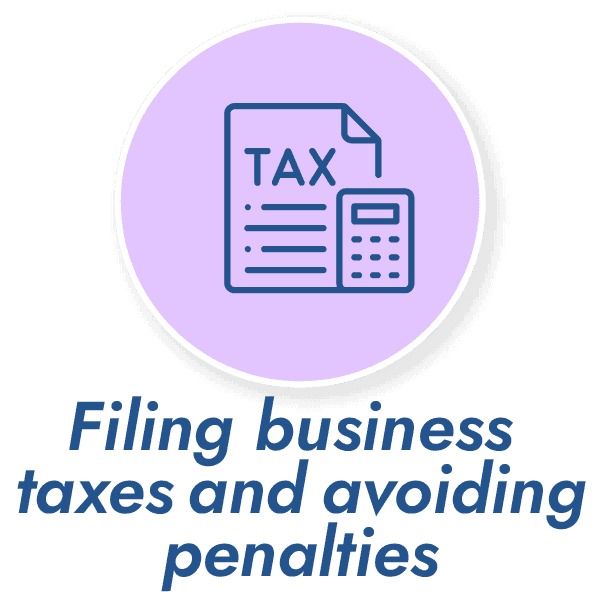 filing business taxes, getting deductions, and avoiding penalties