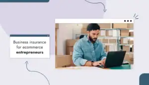Do Ecommerce Businesses Need Insurance?