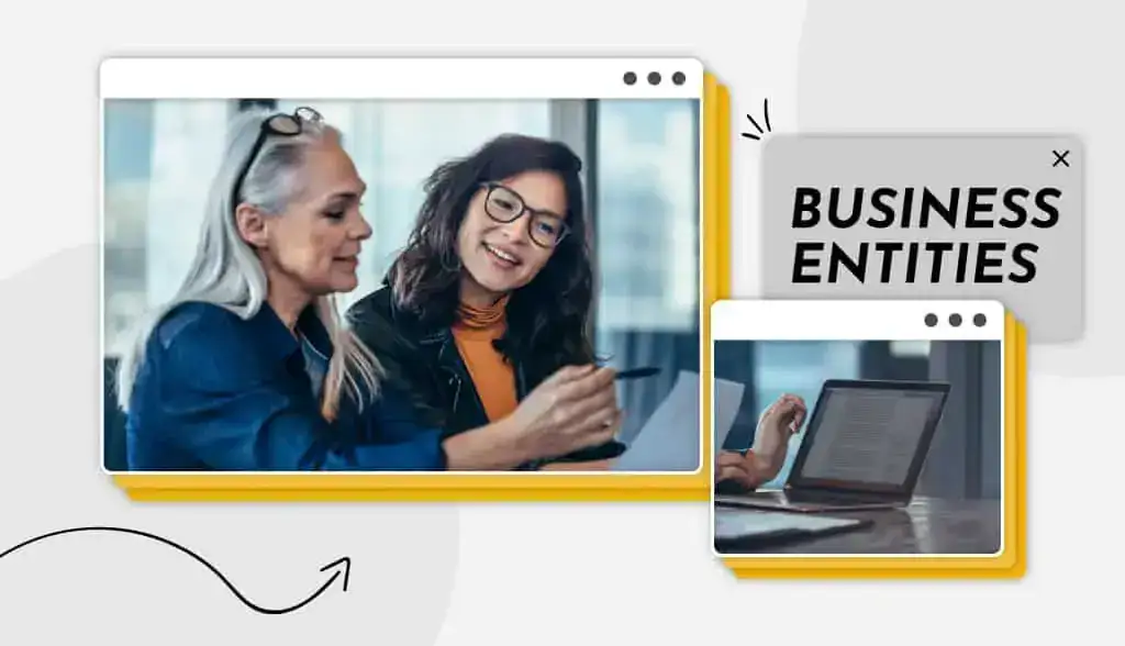Two women looking over a form. Text reads "Business Entities"