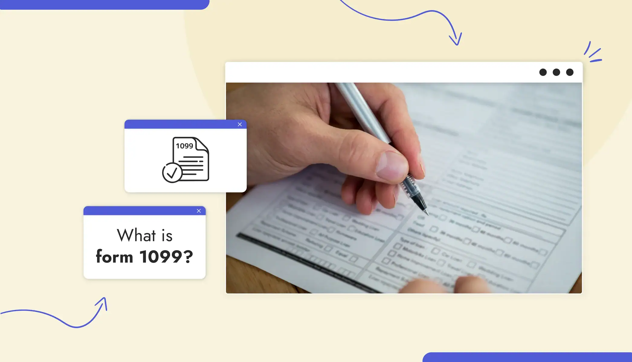 A person filing out a form Text reads, "What is Form 1099?"